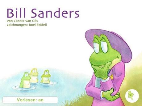 Bill Sanders – Eine schöne Kindergeschichte über einen Frosch der anders ist