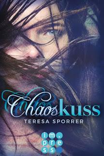 [Rezension] Chaoskuss: Chaos Bd. 1 - Teresa Sporrer