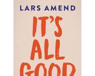 It’s all good