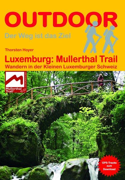 Der Müllerthal-Trail – Unsere 10 Top-Tipps für dich