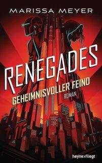 [Rezension] Renegades – Geheimnisvoller Feind