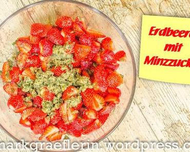 Erdbeeren mit Minzzucker