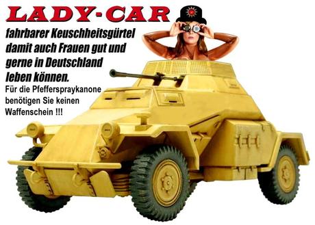 LADY-CAR, fahrbarer Keuschheitsgürtel damit auch Frauen gut und gerne in Deutschland leben können