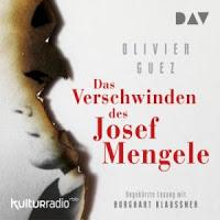Rezension: Das Verschwinden des Josef Mengele - Olivier Guez
