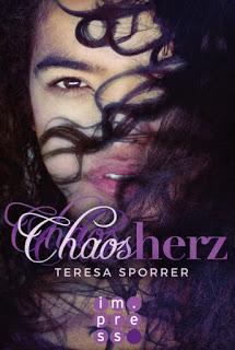[Rezension] Chaosherz: Chaos Bd. 2 - Teresa Sporrer