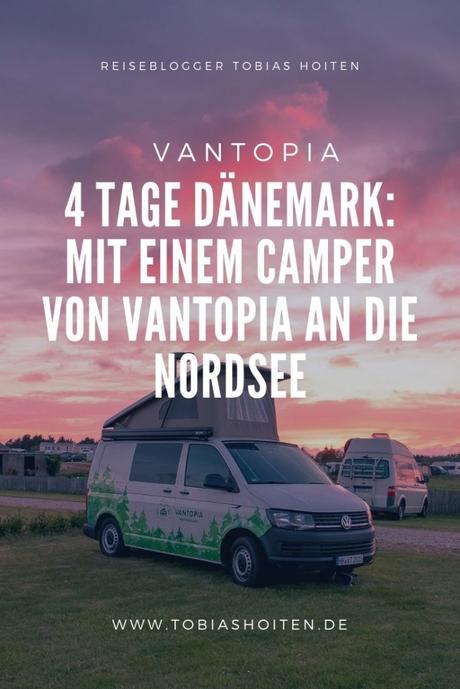 4 Tage Dänemark: mit einem Camper von Vantopia an die Nordsee