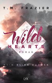 [Rezension] Wild Hearts: Kein Blick zurück - T. M. Frazier
