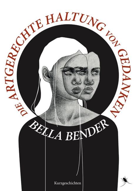 {Rezension} Die artgerechte Haltung von Gedanken von Bella Bender