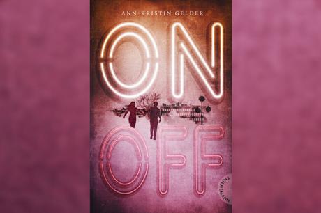 [Rezension] Ann-Kristin Gelder – On:Off