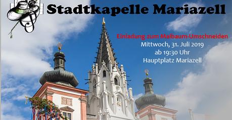 Termintipp: Maibaum-Umschneiden in Mariazell 2019