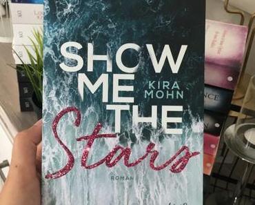 |Rezension| Kira Mohn - Show Me The Stars