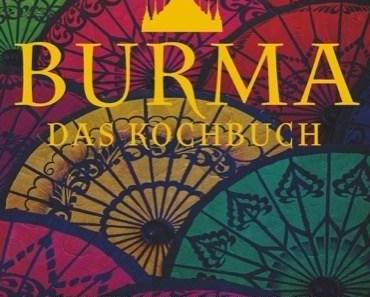 Kochbuch: Burma. Das Kochbuch | Naomi Duguid