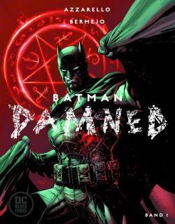 {Rezension} Batman Damned 1 von Brian Azzarello & Lee Bermejo