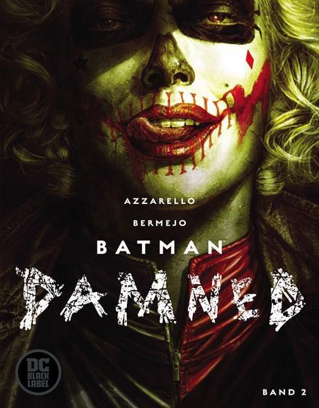 {Rezension} Batman Damned 2 von Brian Azzarello & Lee Bermejo