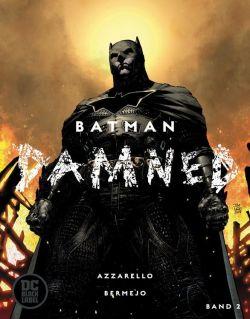 {Rezension} Batman Damned 2 von Brian Azzarello & Lee Bermejo