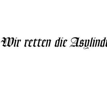 Wir retten die Asylindustrie