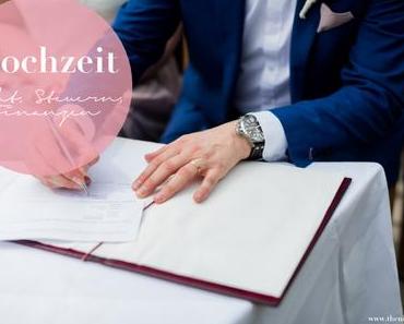 Hochzeit - Recht, Steuern, Finanzen - Was sich ändert | The Nina Edition