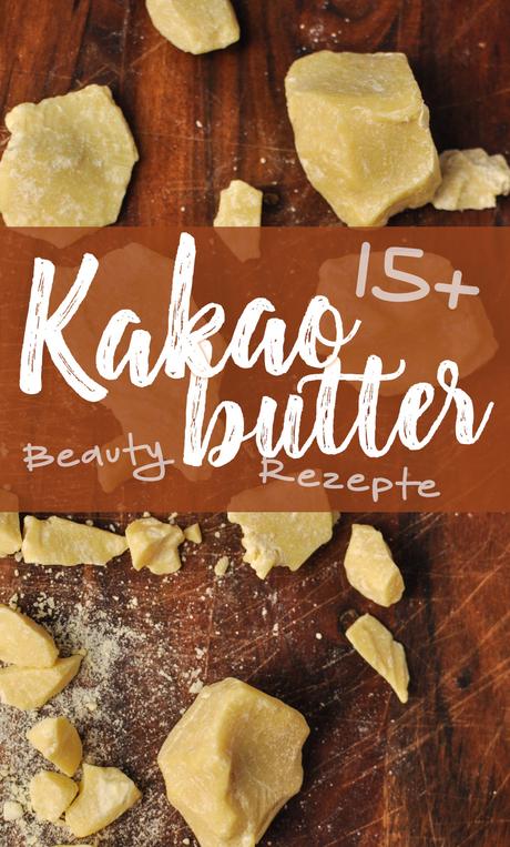 15 + Beauty Rezepte mit Kakaobutter | Schwatz Katz