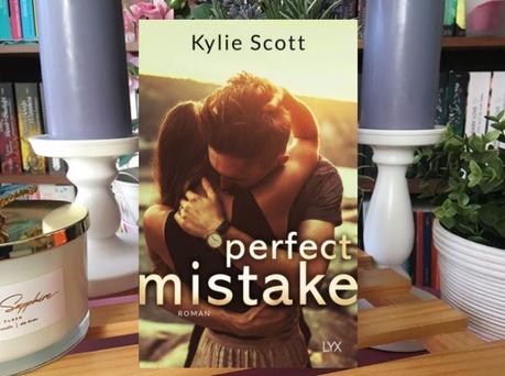 |Rezension| Kylie Scott - Perfect mistake