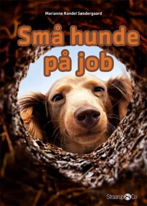 Små hunde på job af Marianne Randel Søndergaard