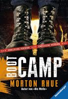Rezension: Boot Camp - Morton Rhue