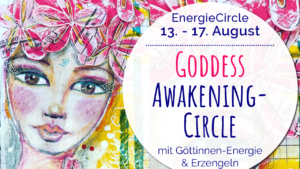 Titel Goddess Awakening-Circle August 2019