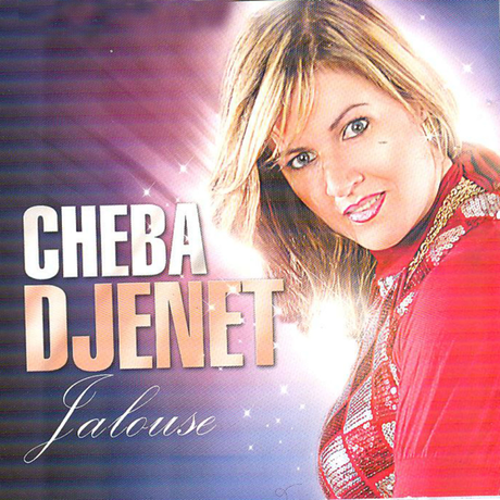 TÉLÉCHARGER CHEBA DJENET 2011