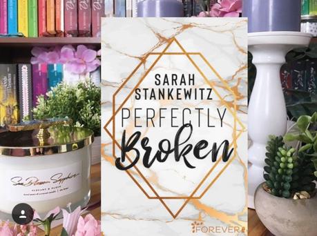 |Rezension| Sarah Stankewitz - Perfectly Broken