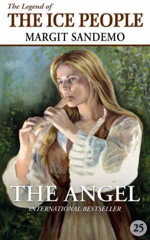 The Ice People 25 - The Angel af Margit Sandemo