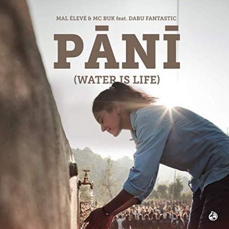PANI (Water is Life) – Mal Élevé macht für Viva con Aqua gemeinsame Sache mit Dabu Fantastic (Video + Lyrics)
