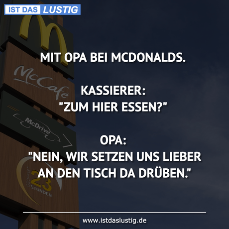 MIT OPA BEI MCDONALDS.  KASSIERER: 