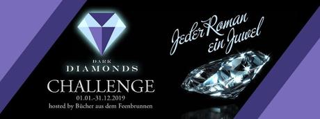 [Challenge] Dark Diamonds Challenge - Quartalsaufgabe Juli - Sep 2019...