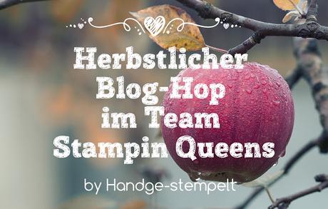 Herbstlicher Blog Hop im Team Stampin Queens - Gastbeitrag