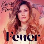 Karin Flores – Feuer