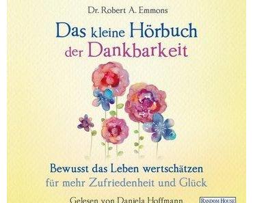 Das kleine Hörbuch der Dankbarkeit
