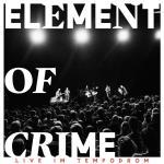 CD-REVIEW: Element Of Crime – Live im Tempodrom