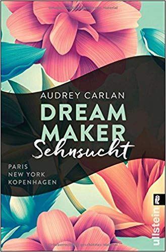 [Rezension] – Audrey Carlan Dream Maker – Sehnsucht #1