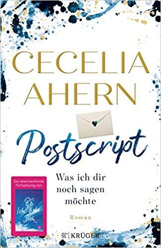 [Rezension] „Postscript – Was ich dir noch sagen möchte“, Cecilia Ahern (Krüger)