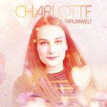 Charlotte – Traumwelt