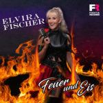 Elvira Fischer – Feuer Und Eis