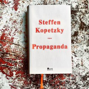 Steffen Kopetzky. Propaganda