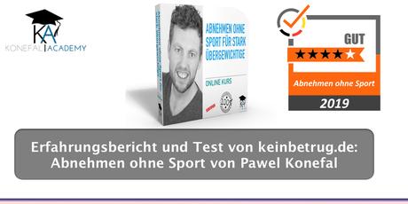 Erfahrungsbericht und Test von keinbetrug.de: Abnehmen ohne Sport von Pawel Konefal