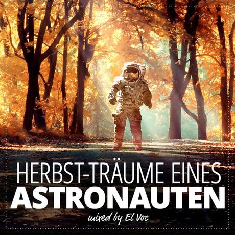 Herbst-Träume eines Astronauten mixed by El Voc