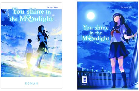 You Shine in the Moonlight: Egmont lizenziert den Manga und den Roman
