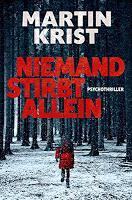 Rezension: Niemand stirbt allein - Martin Krist