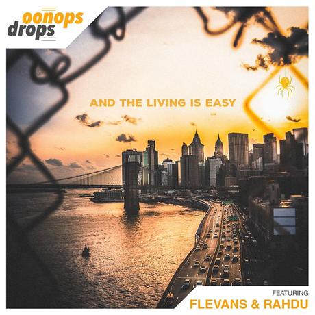 Oonops Drops – And The Living Is Easy • free podcast