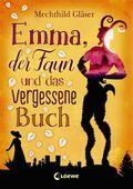[Rezension]  Mechtild Gläsner „Emma, der Faun und das vergessene Buch“