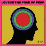CD-REVIEW: Jim Kroft – Love In The Face Of Fear