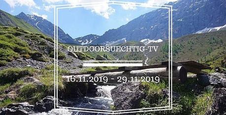 Outdoorsuechtig TV: 16.11.2019 – 29.11.2019
