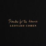 CD-REVIEW: Leonard Cohen – Thanks For The Dance